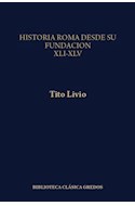 Papel HISTORIA DE ROMA DESDE SU FUNDACION LIBROS XLI-XLV
