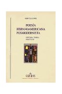 Papel POESIA HISPANOAMERICANA POSMODERNISTA HISTORIA TEORIA POETICA (ROMANICA HISPANICA II ESTUDIOS)