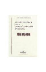 Papel SINTAXIS HISTORICA DE LA ORACION COMPUESTA EN ESPAÑOL (BIBLIOTECA ROMANICA ESPAÑOLA)