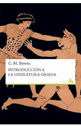 Papel INTRODUCCION A LA LITERATURA GRIEGA (GRANDES OBRAS DE LA CULTURA) (CARTONE)