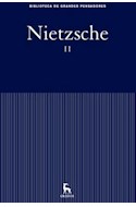 Papel NIETZCHE II (BIBLIOTECA DE GRANDES PENSADORES) (CARTONE)