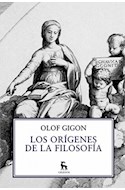 Papel ORIGENES DE LA FILOSOFIA (BIBLIOTECA DE ESTUDIOS CLASICOS) (CARTONE)
