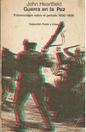 Papel GUERRA EN LA PAZ FOTOMONTAJES SOBRE EL PERIODO 1930-1938 (COLECCION PUNTO Y LINEA)