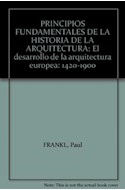 Papel PRINCIPIOS FUNDAMENTALES DE LA HISTORIA DE LA ARQUITECTURA (CARTONE)