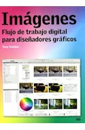 Papel IMAGENES FLUJO DE TRABAJO DIGITAL PARA DISEÑADORES GRAFICOS (CARTONE)
