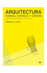 Papel ARQUITECTURA FORMA ESPACIO Y ORDEN (3 EDICION REVISADA  Y ACTUALIZADA) (RUSTICO)