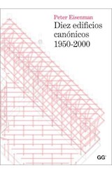 Papel DIEZ EDIFICIOS CANONICOS 1950-2000 (RUSTICO)