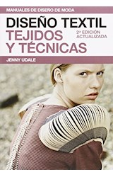 Papel DISEÑO TEXTIL TEJIDOS Y TECNICAS (MANUALES DE DISEÑO DE  MODA) (2 EDICION ACTUALIZADA) (RUST