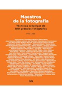Papel MAESTROS DE LA FOTOGRAFIA TECNICAS CREATIVAS DE 100 GRANDES FOTOGRAFOS