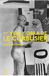 Papel VIDA Y OBRA DE LE CORBUSIER (CARTONE)