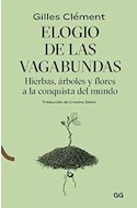 Papel ELOGIO DE LAS VAGABUNDAS HIERBAS ARBOLES Y FLORES A LA CONQUISTA DEL MUNDO