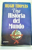 Papel UNA HISTORIA DEL MUNDO (COLECCION BEST SELLER) (CARTONE)