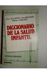 Papel DICCIONARIO DE LA SALUD INFANTIL (COLECCION AUTOAYUDA Y SUPERACION)