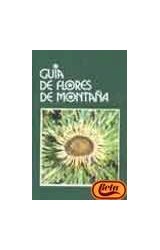 Papel GUIA DE FLORES DE MONTAÑA (GUIAS DE LA NATURALEZA)
