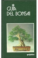Papel GUIA DEL BONSAI (GUIAS DE LA NATURALEZA) (CARTONE)