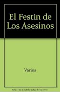 Papel FESTIN DE LOS ASESINOS (BEST SELLER ORO)