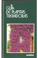 Papel GUIAS DE PLANTAS TREPADORAS (GUIAS DE LA NATURALEZA)