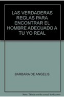 Papel VERDADERAS REGLAS LAS PARA ENCONTRAR EL HOMBRE ADECUADO (COLECCION LIBRO DE MANO)