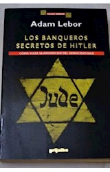Papel BANQUEROS SECRETOS DE HITLER COMO SUIZA SE APROVECHO DEL GENOCIDIO NAZI (HOJAS NUEVAS)