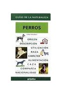 Papel PERROS (GUIAS DE LA NATURALEZA) (CARTONE)