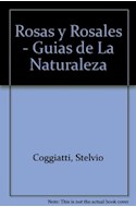Papel ROSAS Y ROSALES (GUIAS DE LA NATURALEZA) (CARTONE)