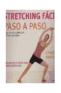 Papel STRETCHING FACIL PASO A PASO UNA CLASE COMPLETA EN UN VOLUMEN [C/CD]