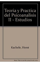 Papel TEORIA Y PRACTICA DEL PSICOANALISIS II ESTUDIOS CLINICO