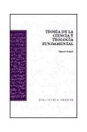 Papel TEORIA DE LA CIENCIA Y TEOLOGIA FUNDAMENTAL (CARTONE)