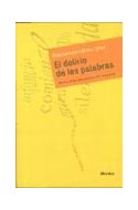 Papel DELIRIO DE LAS PALABRAS ENSAYO PARA UNA POETICA (RUSTICA)