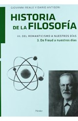 Papel HISTORIA DE LA FILOSOFIA (VOLUMEN III) DEL ROMANTICISMO A  NUESTROS DIAS (TOMO 3) DE FREUD