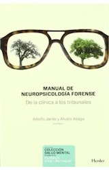 Papel MANUAL DE NEUROPSICOLOGIA FORENSE DE LA CLINICA A LOS TRIBUNALES (COLECCION SALUD MENTAL)