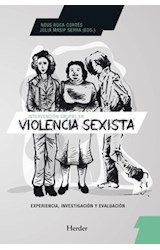 Papel INTERVENCION GRUPAL EN VIOLENCIA SEXISTA EXPERIENCIA INVESTIGACION Y EVALUACION (RUSTICA)