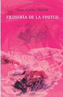 Papel FILOSOFIA DE LA FINITUD (RUSTICA)