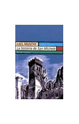 Papel HISTORIA DE SAN MICHELE (EDICION ILUSTRADA) (RUSTICO)