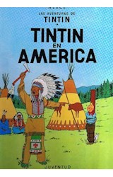 Papel TINTIN EN AMERICA (AVENTURAS DE TINTIN 3) (CARTONE)