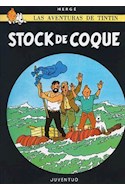 Papel STOCK DE COQUE (AVENTURAS DE TINTIN 19) (CARTONE)