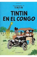 Papel TINTIN EN EL CONGO (AVENTURAS DE TINTIN 2) (RUSTICO)