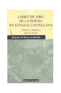 Papel LIBRO DE ORO DE LA POESIA EN LENGUA CASTELLANA ESPAÑA Y  AMERICA SIGLOS XII-XX