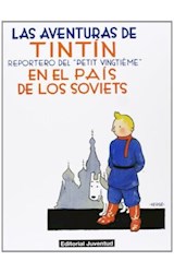 Papel AVENTURAS DE TINTIN EN EL PAIS DE LOS SOVIETS (AVENTURAS DE TINTIN 1) (CARTONE)
