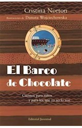 Papel BARCO DE CHOCOLATE CUENTOS PARA NIÑOS Y NO TAN NIÑOS (C  ARTONE)