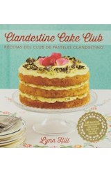 Papel CLANDESTINE CAKE CLUB RECETAS DEL CLUB DE PASTELES CLAN  DESTINO (CARTONE)