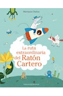 Papel RUTA EXTRAORDINARIA DEL RATON CARTERO [ILUSTRADO] (CARTONE)