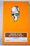 Papel YOLANDA LA HIJA DEL CORSARIO NEGRO (CLASICOS JUVENILES)