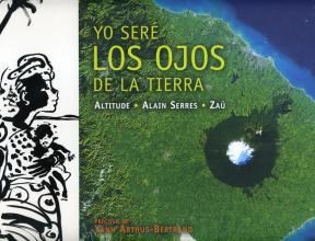 Papel YO SERE LOS OJOS DE LA TIERRA (CONTIENE CD) (CARTONE)