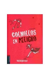 Papel COLMILLOS EN PELIGRO (COLECCION GEMELAS VAMPIRAS 3) (CARTONE)