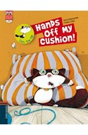 Papel HANDS OFF MY CUSHION (COCO THE CAT) (ENGLISH READERS) (  C/CD)