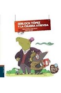 Papel SHERLOCK TOPEZ Y LA CULEBRA ATREVIDA (CASOS DE SHERLOCK TOPEZ 2) [C/CD] (CARTONE)