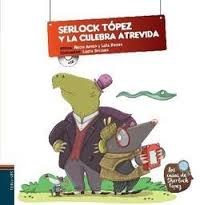 Papel SHERLOCK TOPEZ Y LA CULEBRA ATREVIDA (CASOS DE SHERLOCK TOPEZ 2) [C/CD] (CARTONE)