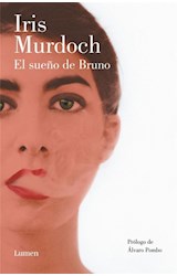 Papel SUEÑO DE BRUNO (PROLOGO DE ALVARO POMBO) (COLECCION NARRATIVA)