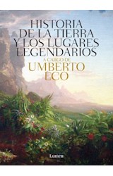 Papel HISTORIA DE LAS TIERRAS Y LOS LUGARES LEGENDARIOS (CARTONE)